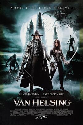 范海辛 Van Helsing[电影解说]